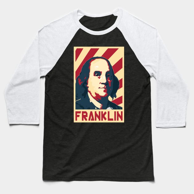 Benjamin Franklin Retro Propaganda Baseball T-Shirt by Nerd_art